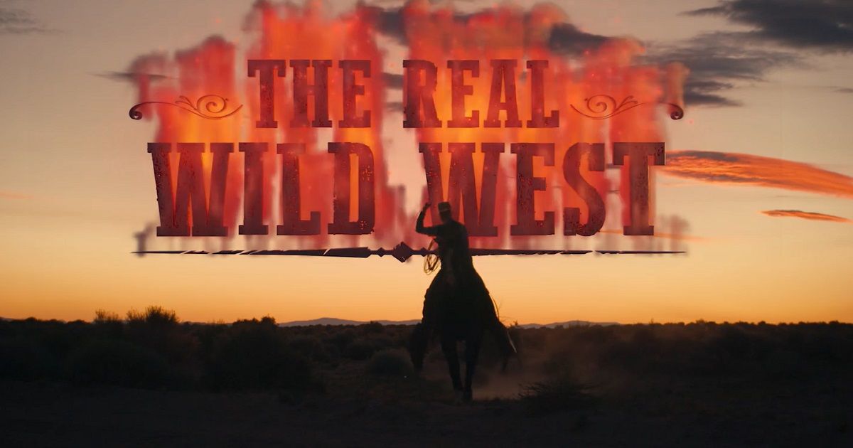 Preview: The Real Wild West