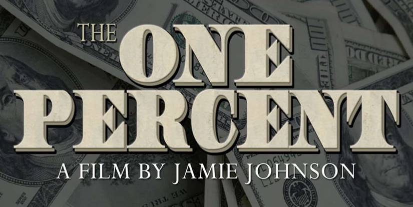 A title card against pictures of $100 dollar bills that reads "The One Percent: A Film by Jamie Johnson" (2006).