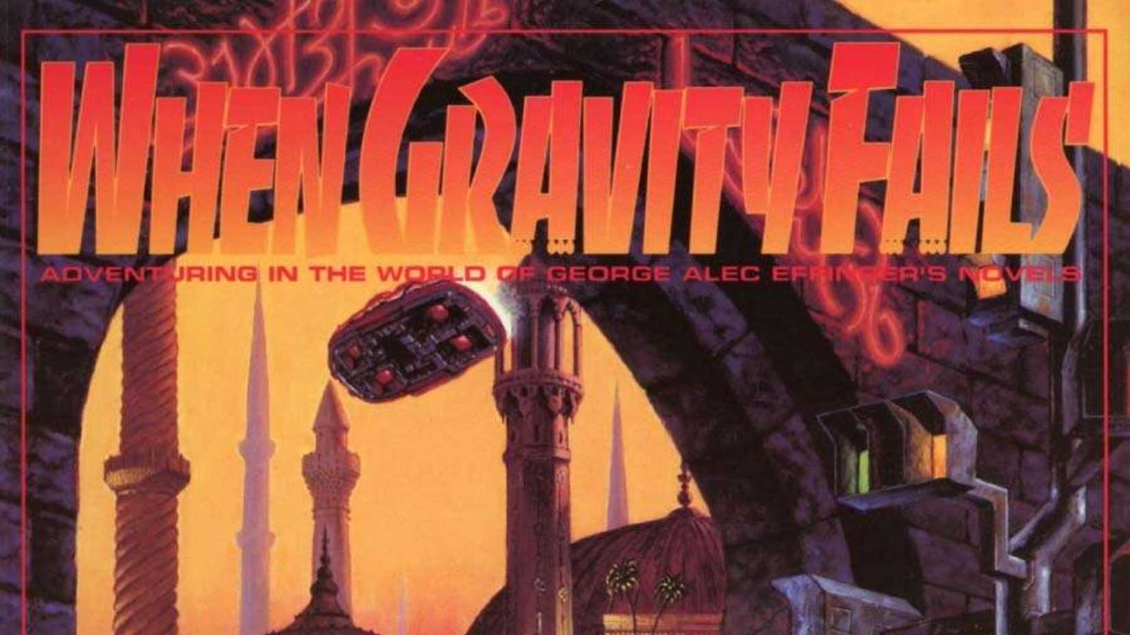 'When Gravity Fails' by George Alec Effinger