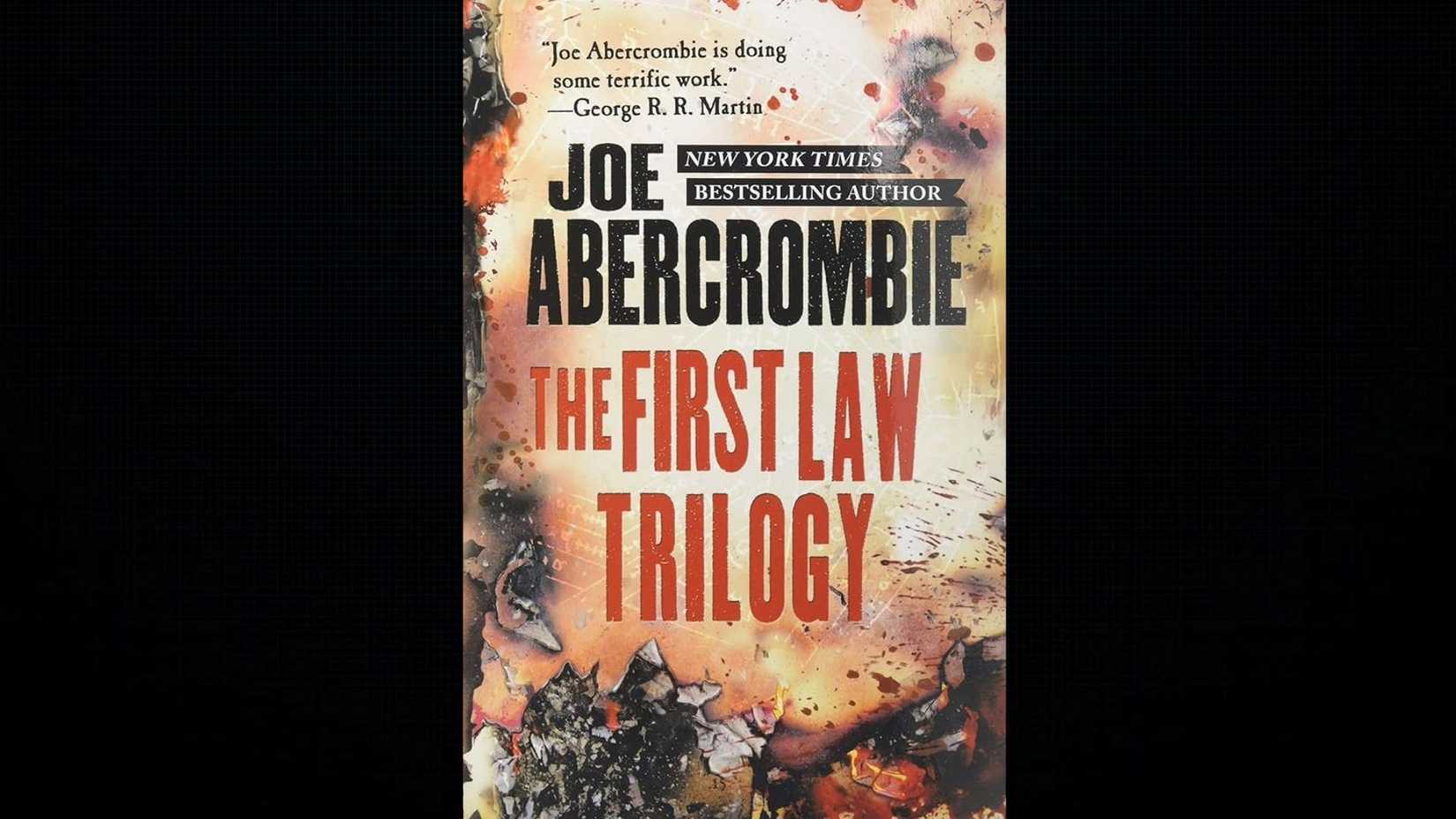 'The First Law Trilogy' by Joe Abercrombie