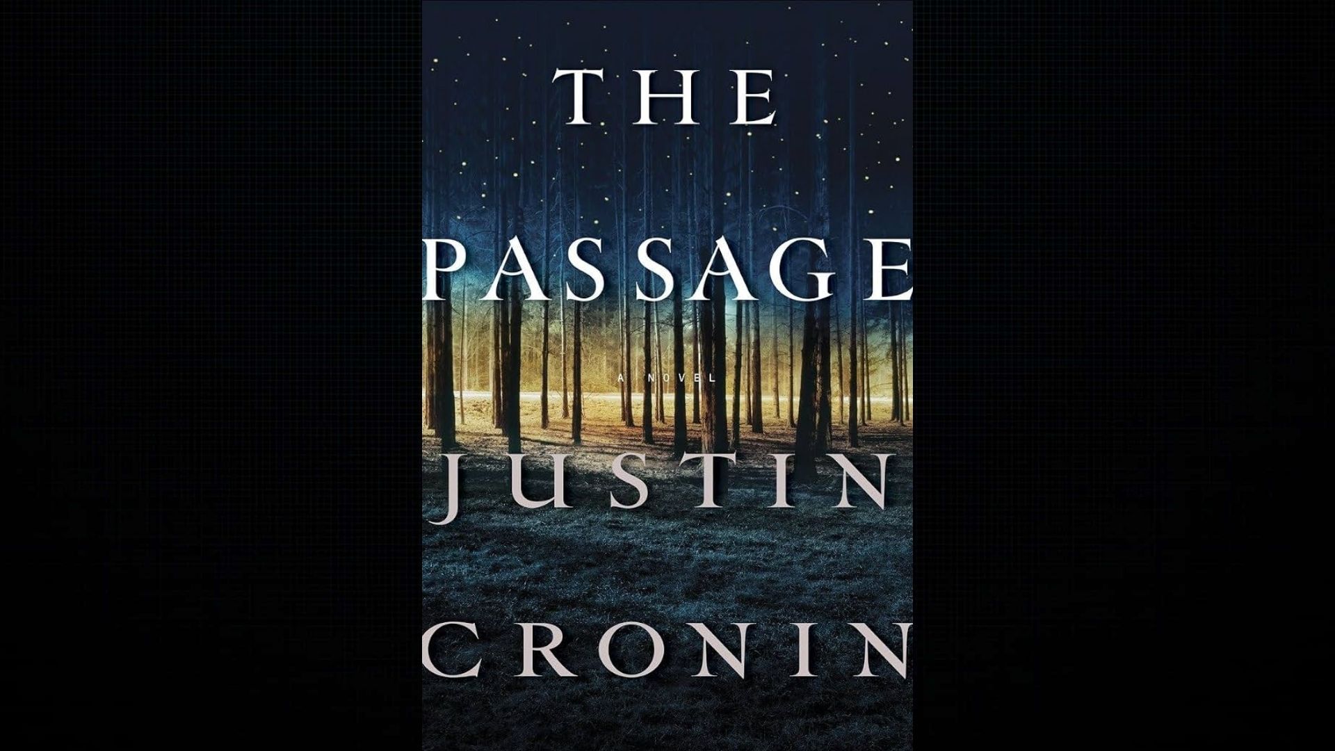 'The Passage Trilogy' by Justin Cronin