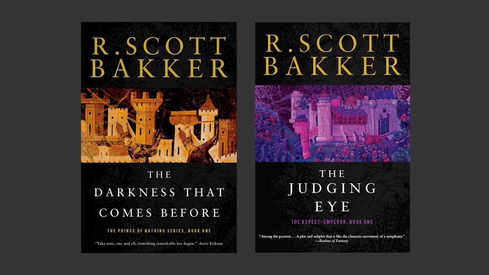 The covers of The Darkness That Comes Before and The Judging Eye by R. Scott Bakker