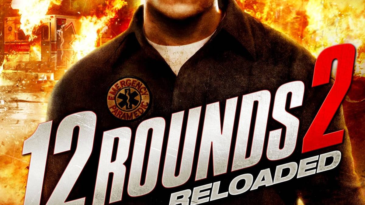 12 Rounds 2: Reloaded | MovieWeb