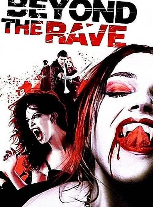 Beyond the Rave | MovieWeb