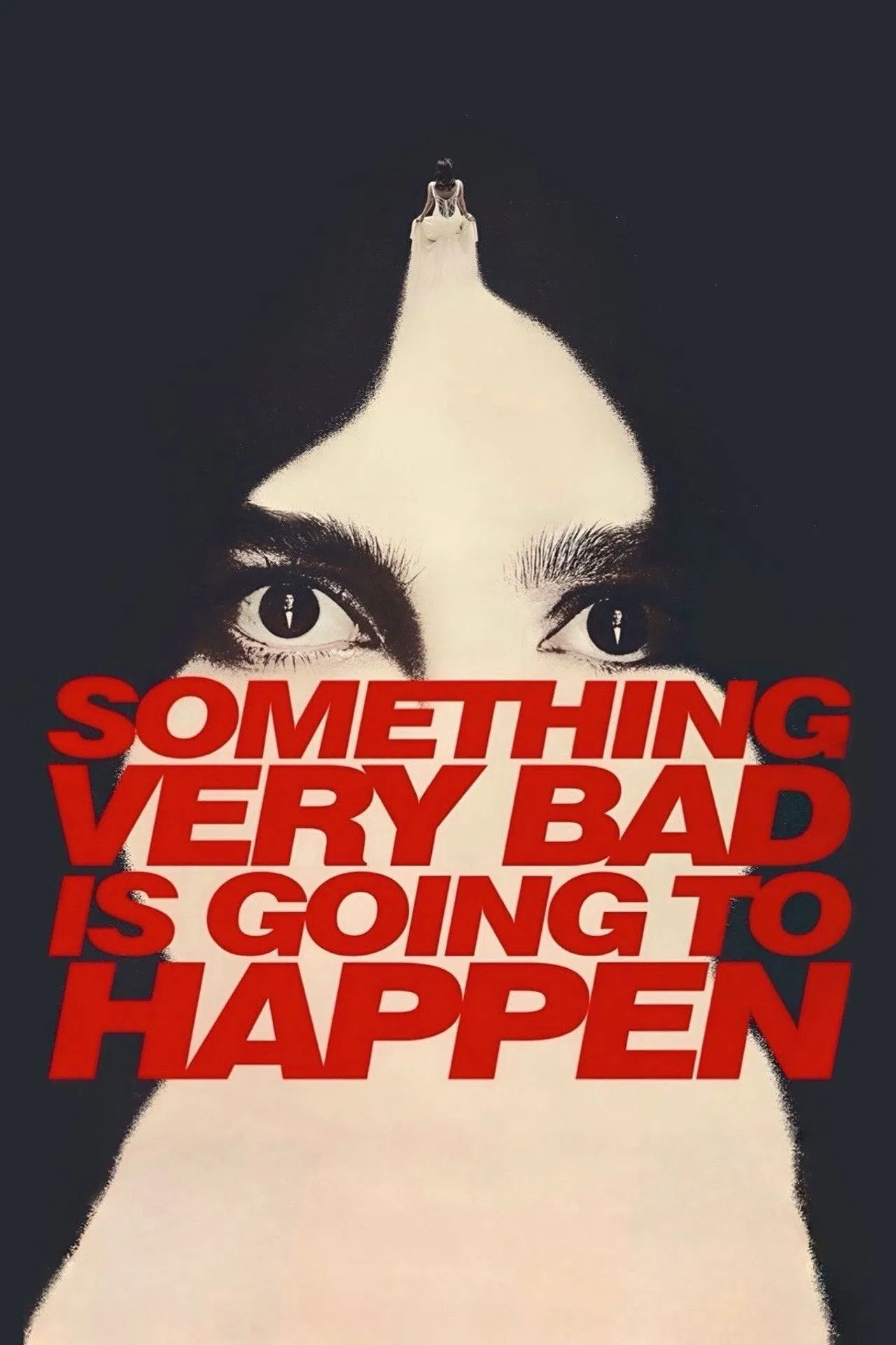something very bad is going to happen poster